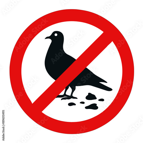 No pigeons allowed sign with red circle and line through black bird silhouette  no poop