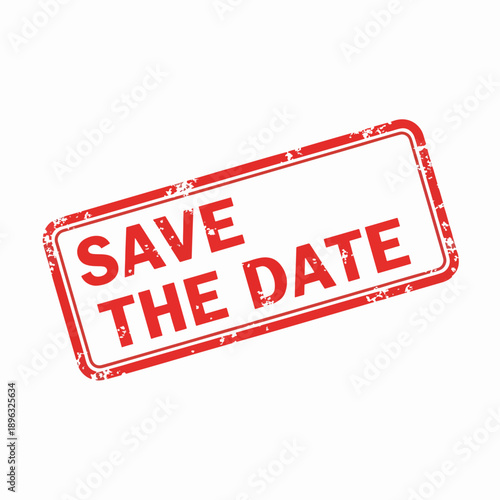 Important event reminder: Red 'Save The Date' distressed stamp graphic illustration