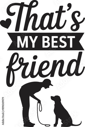 man and dog friendship quote graphic