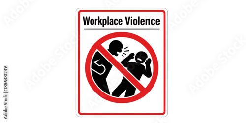 Workplace Violence Sign: Rectangular Poster with Text, Warning, Safety, Security, Employee Protection, Threat, Red, Black, White.
