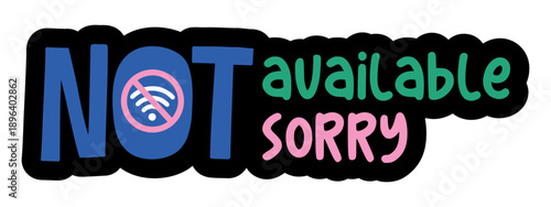 Not available sorry lettering