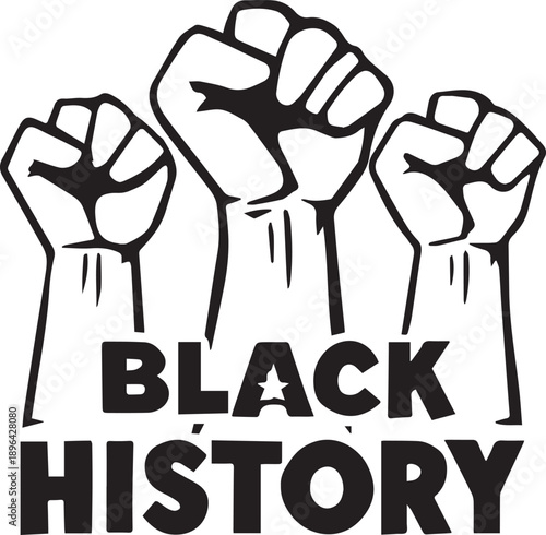 Black History illustration — black and white graphic of raised fists and bold text symbolizing unity, resistance, and empowerment