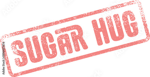 A charming textured rubber stamp effect showcasing the playful phrase SUGAR HUG in a soft reddish pink