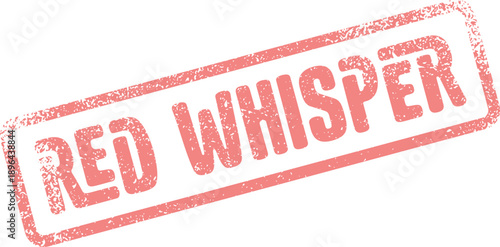 Red Whisper textured rubber stamp mark suggesting subtle secrets and intimate communications