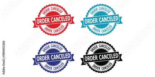 Collection of four order canceled badges in different colors on white background