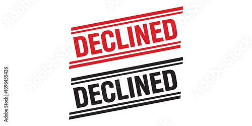 Red and black declined stamp isolated on white background