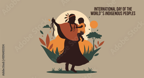 Flat illustration for Indigenous Peoples Day, showing indigenous mother holding baby, natural elements. Indigenous Peoples Day honors culture, family bonds, and land connection.