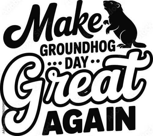Black and white groundhog day typography with rodent silhouette