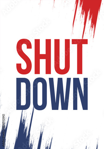 Government Shutdown Concept with United States American Flag and Bold Typography. Vector poster