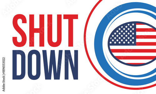 Government Shutdown Concept with United States American Flag and Bold Typography. Vector poster