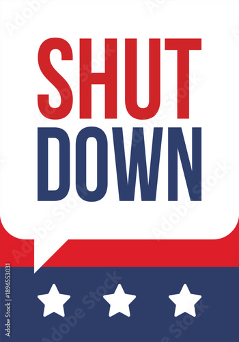 Government Shutdown Concept with United States American Flag and Bold Typography. Vector poster