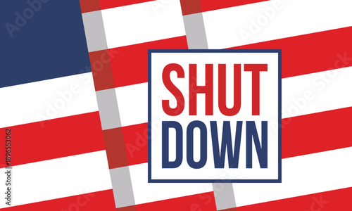 Government Shutdown Concept with United States American Flag and Bold Typography. Vector poster