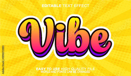  Vibe Energy Mood Cool Trend Vector Fully Editable Smart Object Text Effect