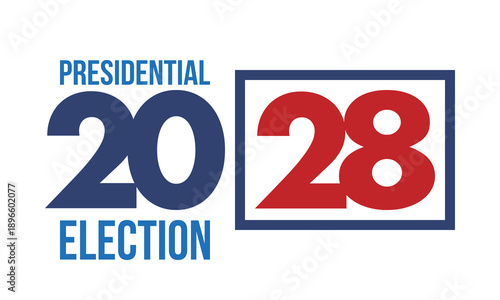 Vote 2028. Presidential Election 2028 in United States. Vote day, November 7. US Election. Patriotic american element. Poster, card, banner and background. Vector illustration