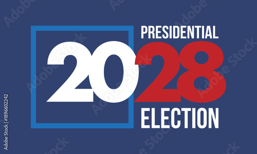 Vote 2028. Presidential Election 2028 in United States. Vote day, November 7. US Election. Patriotic american element. Poster, card, banner and background. Vector illustration