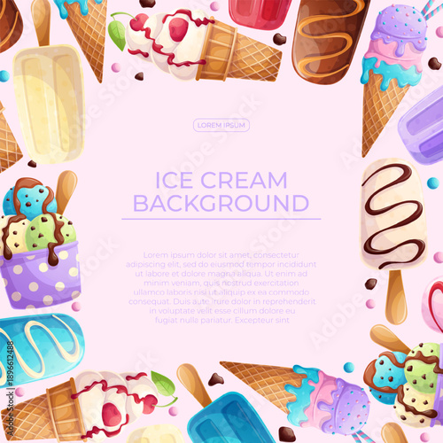 Colorful background with delicious ice cream. The concept of summer, relaxation, sweets. Vector illustration for the design of posters, flyers, postcards, invitations