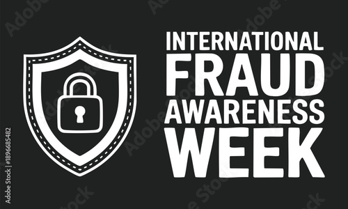 Fraud Awareness Week international vector illustration designed for posters greeting cards placards background templates text inscription and social media content