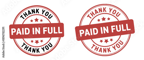 Red circular stamps, paid in full and thank you signs, financial transaction completion vector.