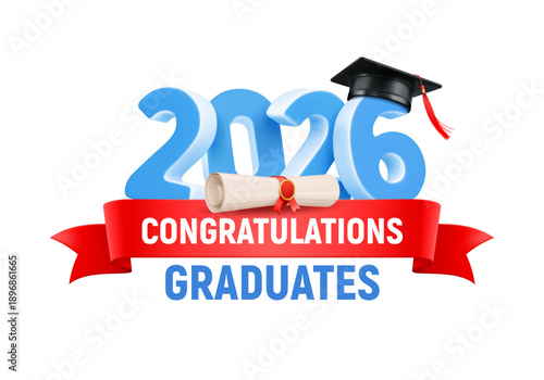 Congratulations graduates logo, with 3d realistic graduation cap, volumetric numbers 2026, red ribbon and diploma for high school graduate, university or college graduation. Vector illustration