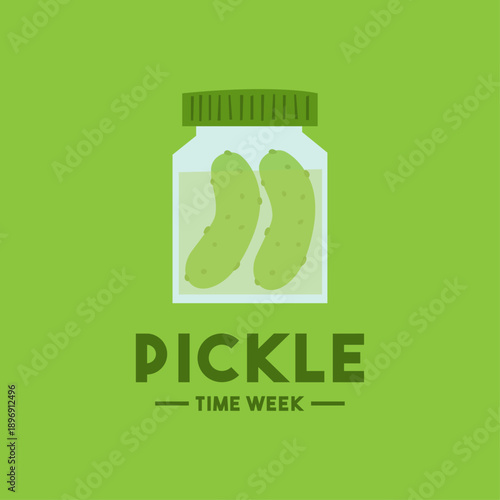 Pickle Time Week. February. Green background.