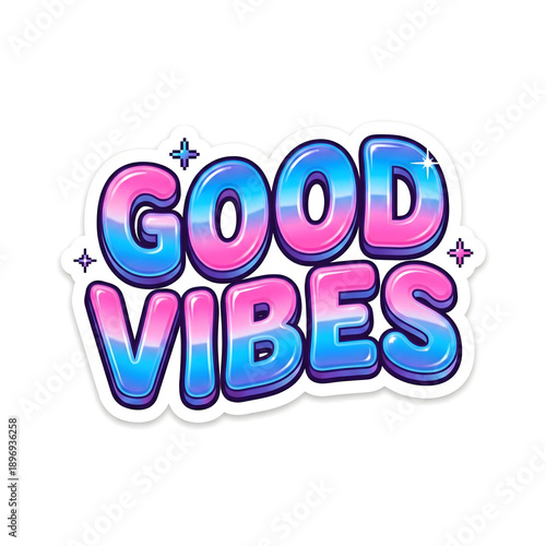 Good vibes text sticker with 3D bubble letters, retro pink and blue gradient typography, positive quote illustration