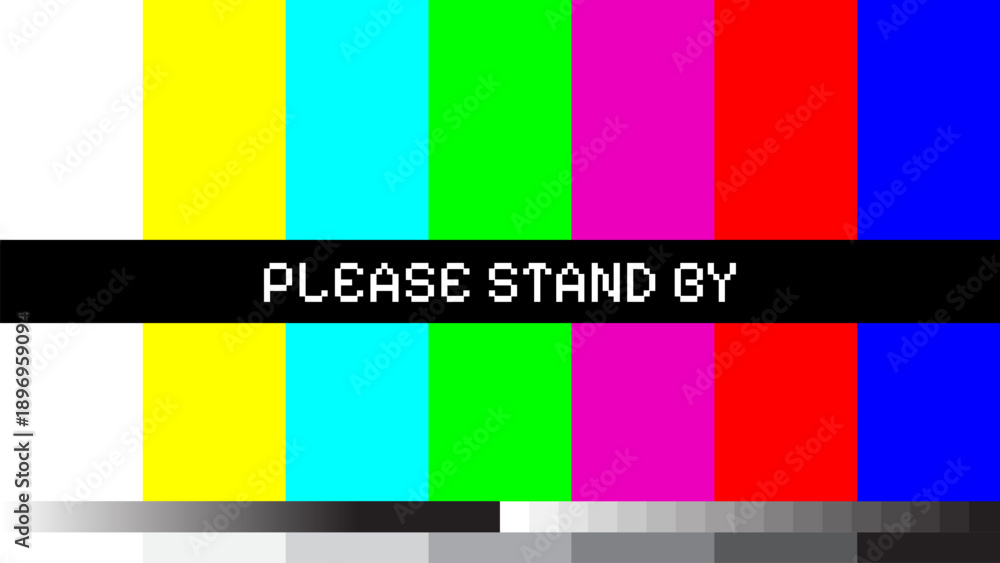 Naklejka premium Please Stand By Retro TV Test Pattern