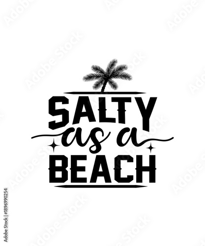 Salty As a Beach svg