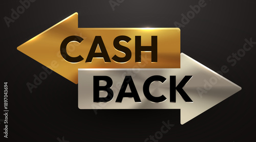 Cash Back concept with elegant metallic arrows. Golden and silver arrows illustrate financial return. Vector illustration