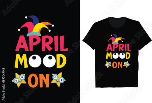 Hello April Stay Fresh T-Shirt Design with Funny Disguise Mask and Mustache