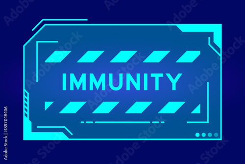 Blue color of futuristic hud banner that have word immunity on user interface screen on black background