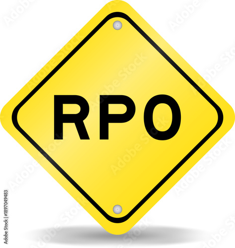 Yellow color transportation sign with word RPO (abbreviation of recovery point objective) on white background