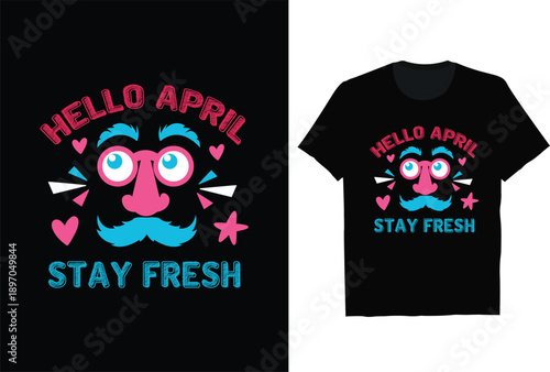 April Fools t-shirt design vector illustration