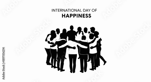 Black silhouettes of people embracing in circle for International Day of Happiness celebration. Illustration conveys unity and support for International Day of Happiness.
