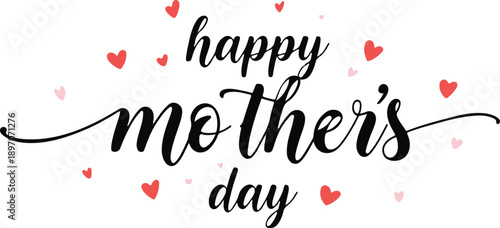 Happy Mothers Day lettering . Handmade calligraphy vector illustration. Mother's day card