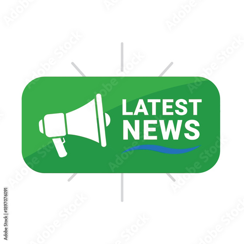 Megaphone graphic with LATEST NEWS text on a green button, symbolizing announcements, breaking news, and urgent information.