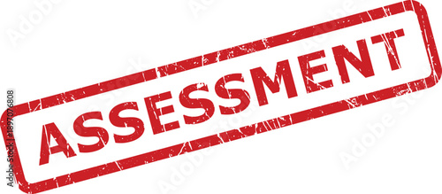 A bold red grunge rubber stamp featuring the word ASSESSMENT prominently on a clean white background