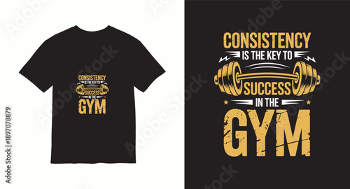 Gym consistency is key to success motivational t shirt design with barbell and vintage typography