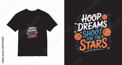 Basketball hoop dreams shoot for stars quote with basketballs