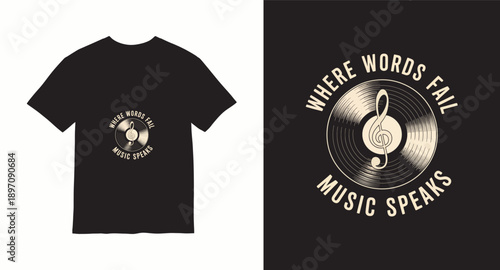 Vintage music vinyl record with treble clef and quote for t-shirt