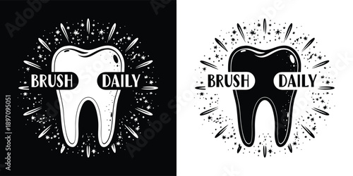 Graphic design featuring sparkling white and black molar tooth illustrations with the inspiring dental hygiene message brush daily