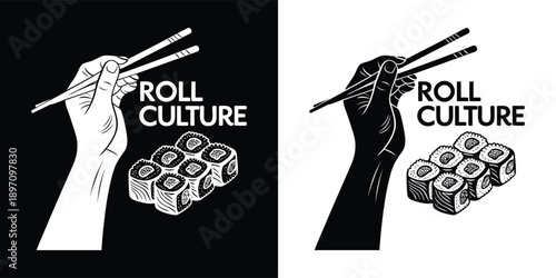 Striking black and white graphic design showcasing a hand holding chopsticks over perfect sushi rolls and the phrase roll culture