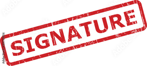 A red distressed rubber stamp features the bold word SIGNATURE, essential for validating official documents and agreements