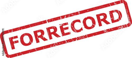 A red rectangular distressed vintage rubber stamp showing the important word FORRECORD on a plain white background