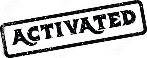 A clear black ACTIVATED rubber stamp impression with a textured grunge effect on a bright white surface