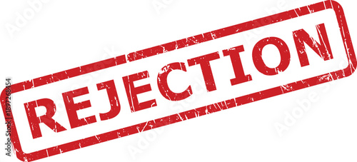 Red textured rubber stamp clearly showing the word REJECTION against a simple white backdrop