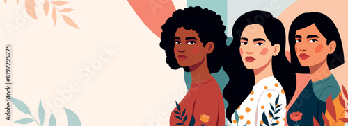 March 8, Women's Day, Equality Day. Vector banner with space for text, women of different skin colors, cultures, nationalities standing together with floral backdrop. Freedom, equality, empowerment