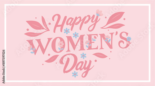 Soft pink Happy Women's Day greeting with delicate flowers and leaves in a pastel color palette