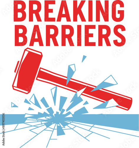 Breaking Barriers hammer typography design vector illustration for success motivation overcoming obstacles and strength achievement concept on transparent background.