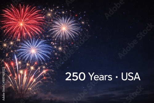 Fireworks celebrating USA independence day 250 years anniversary with text
