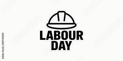 Labour Day celebration with hard hat icon and text  Labour day